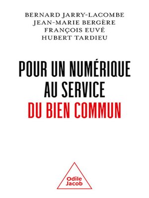 cover image of Pour un numérique au service du bien commun